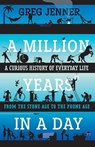 Million Years in a Day - Greg Jenner - 9781250830067