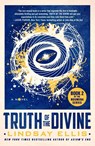 Truth of the Divine - Lindsay Ellis - 9781250830227