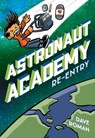 Astronaut Academy: Re-entry - Dave Roman - 9781250831484