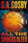 All the Sinners Bleed - S. A. Cosby - 9781250831910