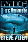 MEG: Hell's Aquarium - Steve Alten - 9781250832474