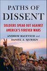 Paths of Dissent - Andrew Bacevich ; Daniel A. Sjursen - 9781250832498
