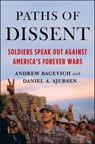 Paths of Dissent - Andrew Bacevich ; Daniel A. Sjursen - 9781250832504