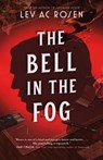 The Bell in the Fog - Lev AC Rosen - 9781250834256