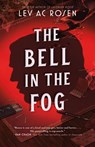 Bell in the Fog - Lev Ac Rosen - 9781250834270