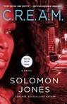 C.R.E.A.M. - Solomon Jones - 9781250834713