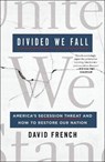 Divided We Fall - David French - 9781250836731