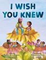 I Wish You Knew - Jackie Azúa Kramer - 9781250839466