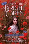 Into the Bright Open: A Secret Garden Remix - Cherie Dimaline - 9781250842657
