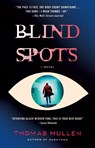 Blind Spots - Thomas Mullen - 9781250842763