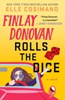 Finlay Donovan Rolls the Dice - Elle Cosimano - 9781250846006