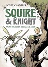 Squire & Knight: Wayward Travelers - Scott Chantler - 9781250846891