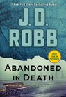 Abandoned in Death - J. D. Robb - 9781250846952