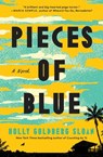 Pieces of Blue - Holly Goldberg Sloan - 9781250847324