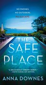 The Safe Place - Anna Downes - 9781250848550