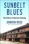Sunbelt Blues - Andrew Ross - 9781250848895