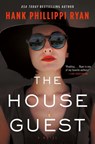 The House Guest - Hank Phillippi Ryan - 9781250849571