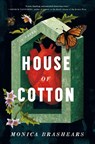 House of Cotton - Monica Brashears - 9781250851932