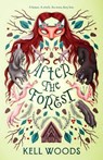 After the Forest - Kell Woods - 9781250852489