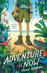 The Adventure is Now - Jess Redman - 9781250854070