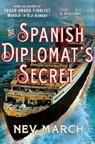 The Spanish Diplomat's Secret - Nev March - 9781250855077