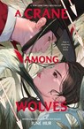 A Crane Among Wolves - June Hur - 9781250858085