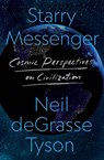 Starry Messenger - Neil DeGrasse Tyson - 9781250861504