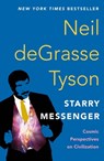 Starry Messenger - Neil deGrasse Tyson - 9781250861511