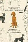 And a Dog Called Fig - Helen Humphreys - 9781250863065