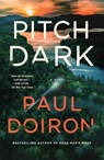 Pitch Dark - Paul Doiron - 9781250864444