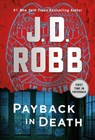 Payback in Death - J. D. Robb - 9781250866127
