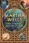 The Emilie Adventures - Martha Wells - 9781250873149