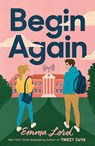 Begin Again - Emma Lord - 9781250874948