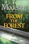 From the Forest - L. E. Modesitt Jr. - 9781250877284