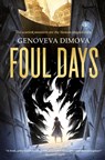 Foul Days - Genoveva Dimova - 9781250877314