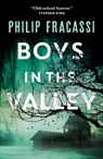 Boys in the Valley - Philip Fracassi - 9781250879059