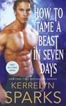 How to Tame a Beast in Seven Days - Kerrelyn Sparks - 9781250881489