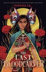 The Last Bloodcarver - Vanessa Le - 9781250881526
