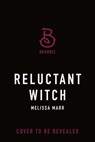 Reluctant Witch: A Course in Magic, Book 2 - Melissa Marr - 9781250884152