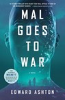 Mal Goes to War - Edward Ashton - 9781250885760