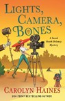 Lights, Camera, Bones - Carolyn Haines - 9781250885944
