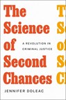 The Science of Second Chances - Jennifer Doleac - 9781250886286