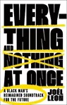 Everything and Nothing at Once - Joel Leon - 9781250887122