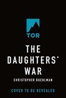 The Daughters' War - Christopher Buehlman - 9781250887689