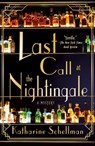 Last Call at the Nightingale - Katharine Schellman - 9781250888228