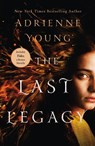 The Last Legacy - Adrienne Young - 9781250888501