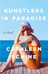 Kunstlers in Paradise - Cathleen Schine - 9781250892492