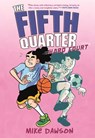 The Fifth Quarter: Hard Court - Mike Dawson - 9781250892874