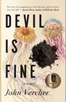 Devil Is Fine - John Vercher - 9781250894489
