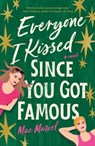 Everyone I Kissed Since You Got Famous - Mae Marvel - 9781250894687